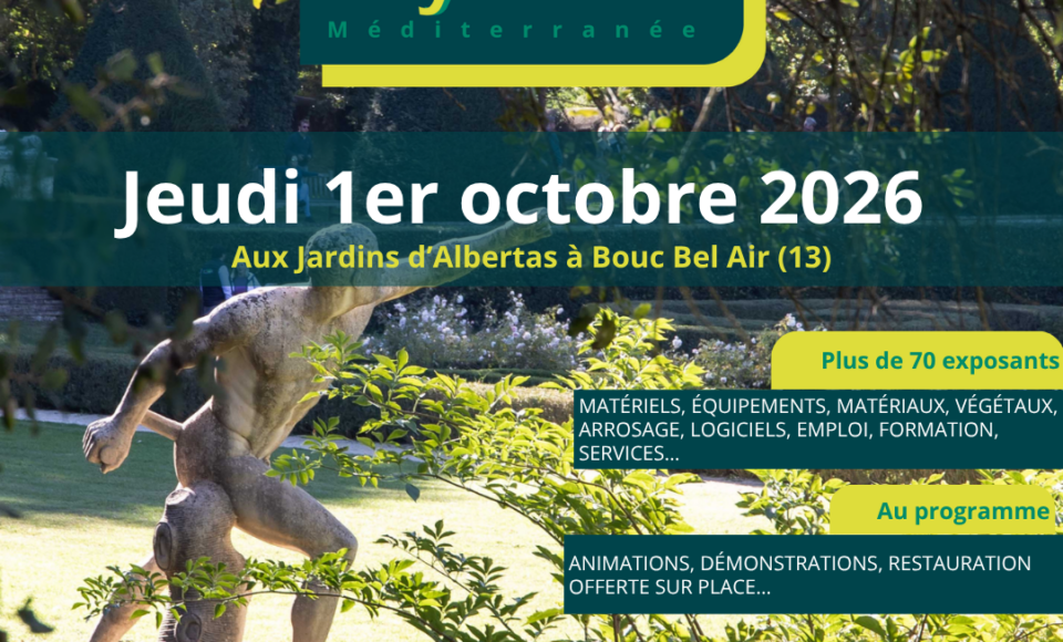 Le rendez-vous des professionnels du paysage à Aix-en-Provence
